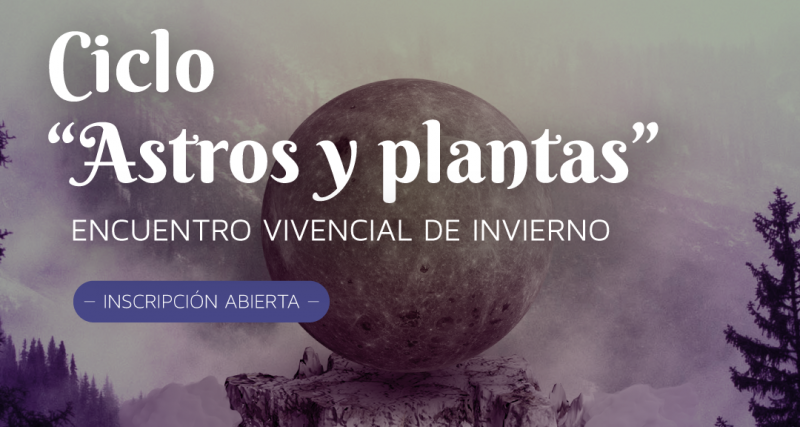 2 de julio segundo encuentro del Ciclo Astros & Plantas de Sol Aura